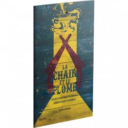 La Chair et le Plomb - Arkhane Asylum Publishing