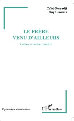 Le frère venu d'ailleurs - Culture et contre-transfert