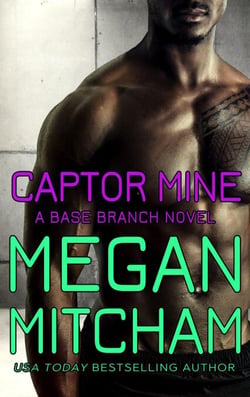 Captor Mine - The Base Branch Series, #13