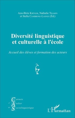 Diversité linguistique et culturelle à l'école - Accueil des élèves et formation des acteurs