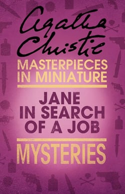 Jane in Search of a Job - An Agatha Christie Short Story