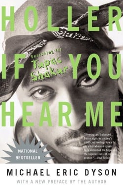 Holler If You Hear Me - Searching for Tupac Shakur