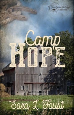 Camp Hope: Journey to Hope - Love, Hope, and Faith