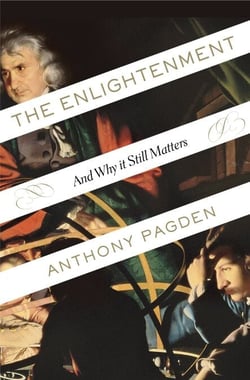 The Enlightenment - And Why It Still Matters