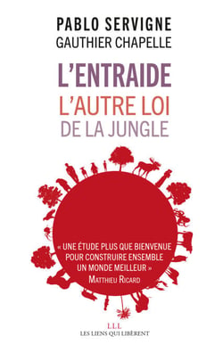 L'entraide - L'autre loi de la jungle