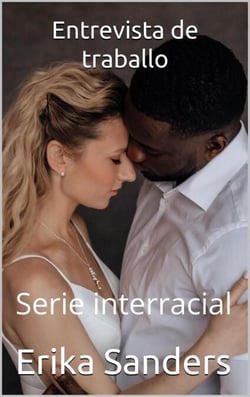 Entrevista de traballo - Serie interracial, #2