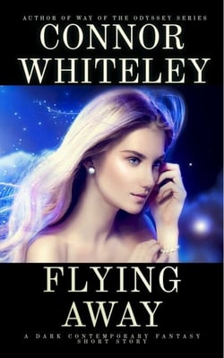 Flying Away: A Dark Contemporary Fantasy Short Story - Hell's Place Contemporary Fantasy Stories