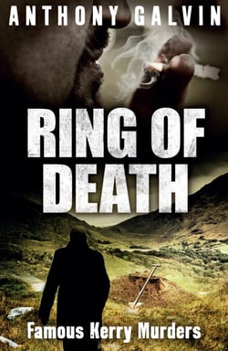 Ring of Death - Famous Kerry Murders