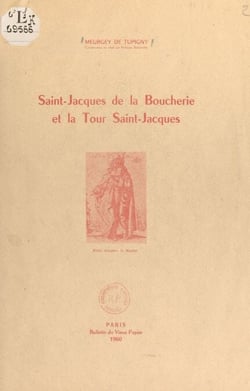 Saint-Jacques de la Boucherie et la Tour Saint-Jacques