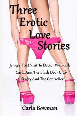 Three Erotic Love Stories - Erotic Love Stories