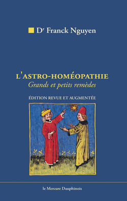 L' Astro-homéopathie - Grands et petits remèdes