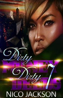 Dirty Money Dirty Deeds: Episode 7 - Dirty Money Dirty Deeds, #7