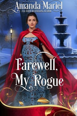 Farewell, My Rogue - Revenge of the Wallflowers, #51