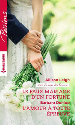 Le faux mariage d'un Fortune - L'amour à toute épreuve