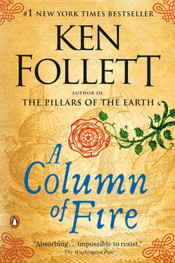 A Column of Fire - A Novel