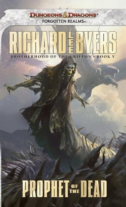 Prophet of the Dead - A Brotherhood of the Griffon Novel