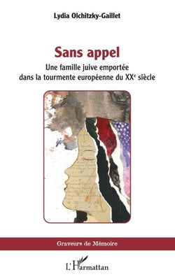 Sans appel - Une famille juive dans la tourmente européenne du XXe siècle