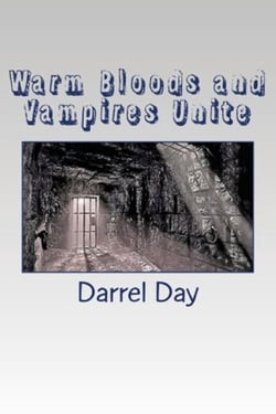 Warm Bloods and Vampires Unite - Legends of the Undead, #2