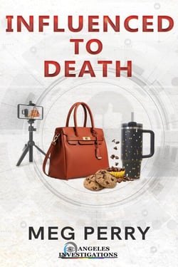 Influenced to Death - Angeles Investigations Mysteries, #8