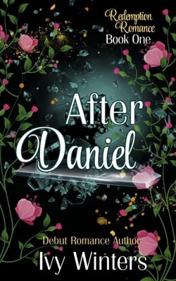 After Daniel - Redemption Romance, #1