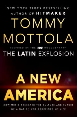 A New America - How Music Reshaped the Culture and Future of a Nation and Redefined My Life