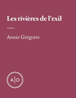 Les rivières de l’exil