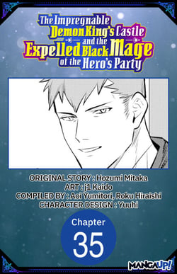 The Impregnable Demon King's Castle and the Expelled Black Mage of the Hero's Party #035