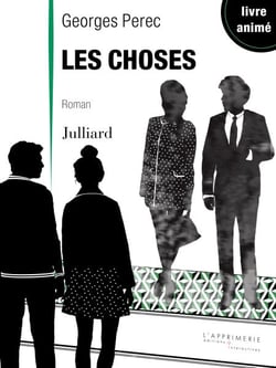 Les choses - Livre numérique animé - Une histoire des années soixante