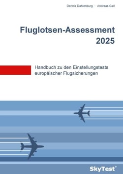 SkyTest® Fluglotsen-Assessment 2026 - Handbuch zu den Einstellungstests europäischer Flugsicherungen