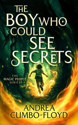 The Boy Who Could See Secrets - The Magic People, #1