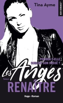Les anges - Tome 04 - Renaître