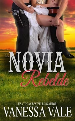 La Novia Rebelde - La serie de Bridgewater, #9