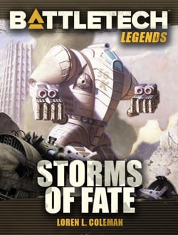 BattleTech Legends: Storms of Fate - BattleTech Legends, #31