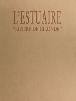 L'Estuaire, rivière de Gironde