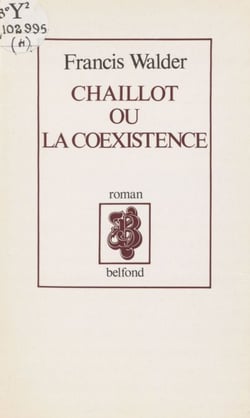 Chaillot ou la Coexistence