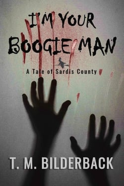I'm Your Boogie Man - A Tale Of Sardis County - Tales Of Sardis County, #4