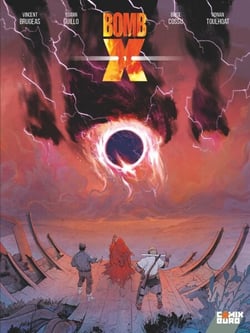 Bomb X - Tome 01 - La Terre en question