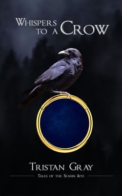 Whispers to a Crow - Tales of the Seann Àite, #1
