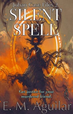 Silent Spell - Johan Case Files