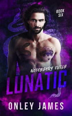 Lunatic - Necessary Evils, #6