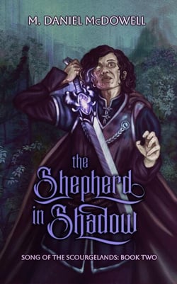 The Shepherd in Shadow - Song of the Scourgelands, #2