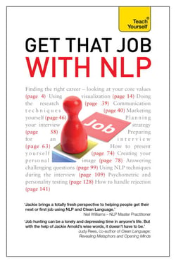 Get That Job with NLP - From application and cover letter, to interview and negotiation