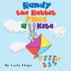 Randy the Rabbit Flies a Kite - Bedtime children's books for kids, early readers