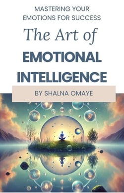 The Art of Emotional Intelligence: Master Your Emotions for Success - Mindscapes: Navigating the Psyche, #2