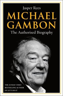 Michael Gambon - The Authorised Biography