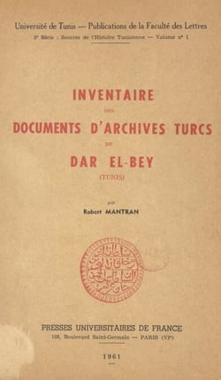 Inventaire des documents d'archives turcs du Dar El-Bey (Tunis)