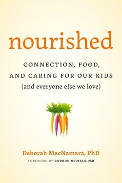 Nourished: Connection, Food, and Caring for Our Kids (And Everyone Else We Love)