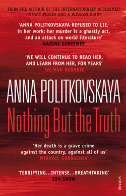 Nothing But the Truth - Selected Dispatches