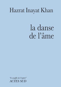 La Danse de l'âme - Gayan, Vadan, Nirtan