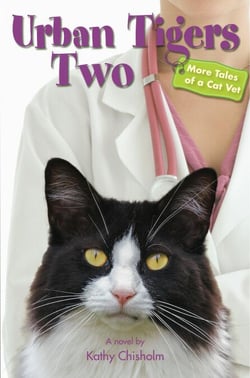 Urban Tigers Two - More Tales of a Cat Vet